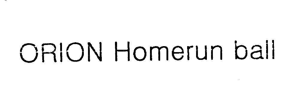 Mẫu nhãn hiệu ORION HOMERUN BALL