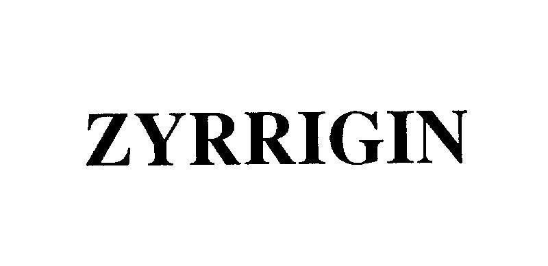 Mẫu nhãn hiệu ZYRRIGIN