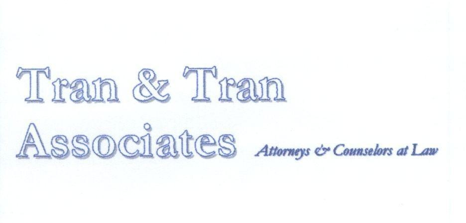 Mẫu nhãn hiệu TRAN & TRAN ASSOCIATES ATTORNEYS & COUNSELORS AT LAW