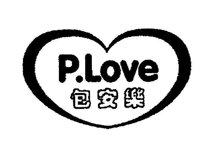 Mẫu nhãn hiệu P.LOVE [Bảo An Lễ : Bảo đảm, yên bình, hạnh phúc]