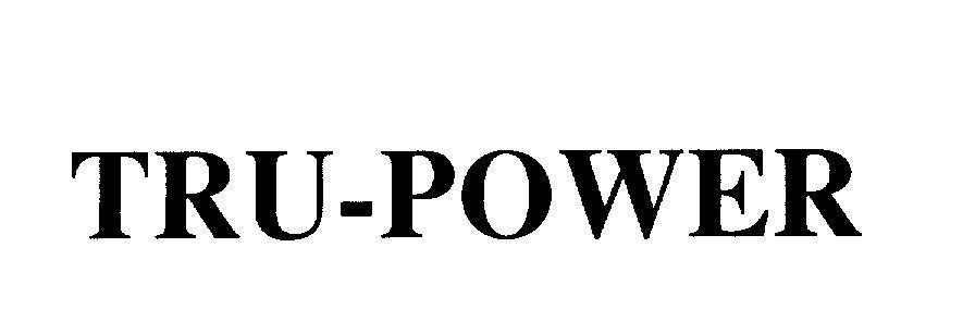 Mẫu nhãn hiệu TRU-POWER