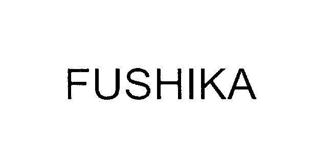 Mẫu nhãn hiệu FUSHIKA