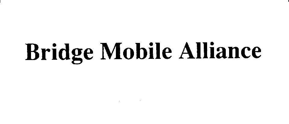 Mẫu nhãn hiệu BRIDGE MOBILE ALLIANCE