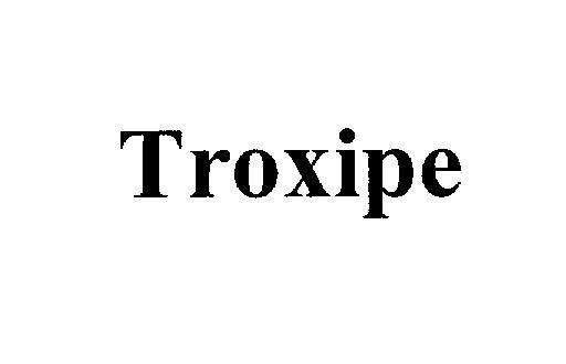 Mẫu nhãn hiệu Troxipe