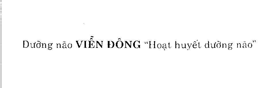 Mẫu nhãn hiệu Dưỡng não Viễn Đông hoạt huyết dưỡng não
