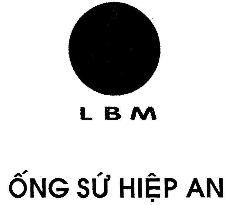 Mẫu nhãn hiệu LBM ống sứ hiệp an
