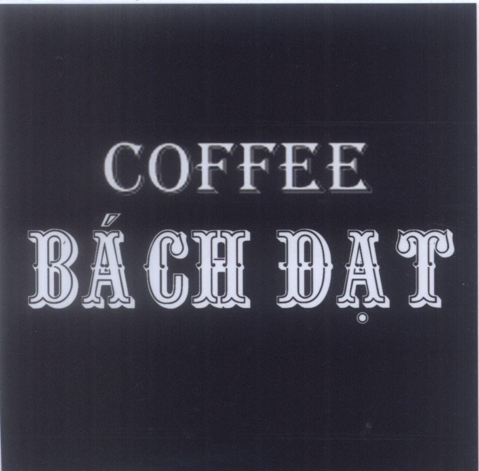 Mẫu nhãn hiệu COFFEE Bách Đạt