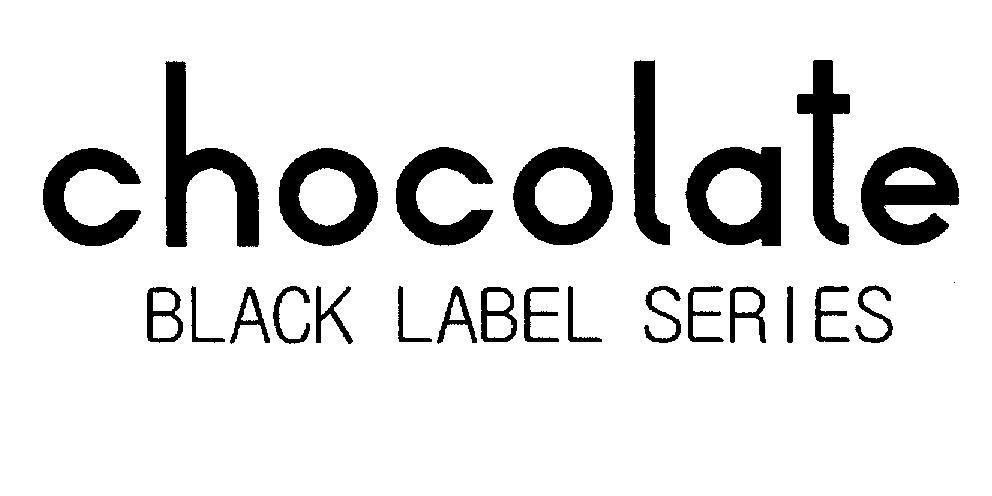 Mẫu nhãn hiệu chocolate BLACK LABEL SERIES