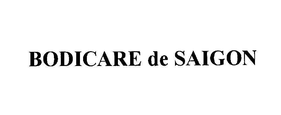 Mẫu nhãn hiệu BODICARE de SAIGON