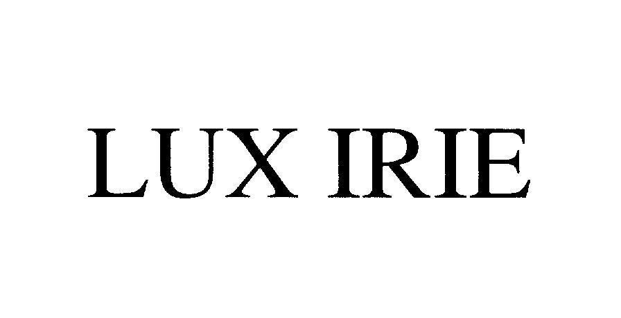 Mẫu nhãn hiệu LUX IRIE
