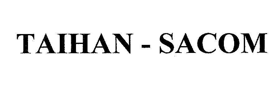 Mẫu nhãn hiệu TAIHAN - SACOM