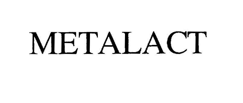 Mẫu nhãn hiệu METALACT
