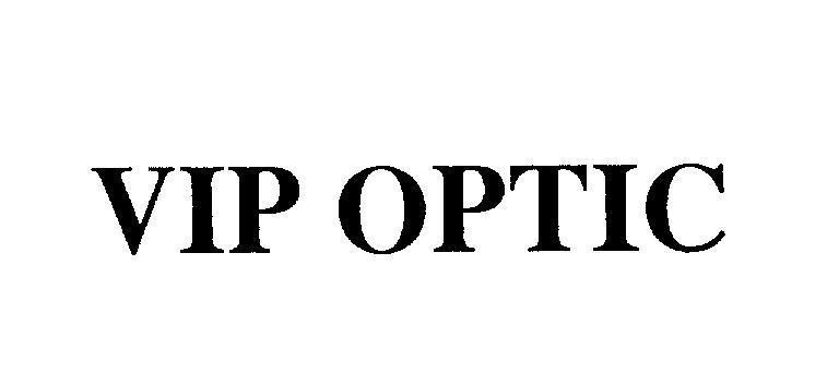 Mẫu nhãn hiệu VIP OPTIC