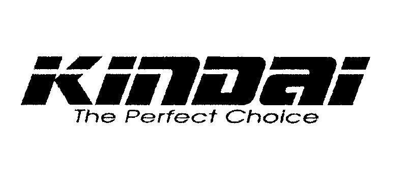 Mẫu nhãn hiệu KINDAI The Perfect Choice