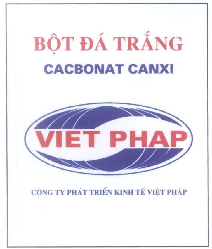 Mẫu nhãn hiệu VIET PHAP Bột đá trắng CACBONAT CANXI Công ty phát triển kinh tế Việt Pháp