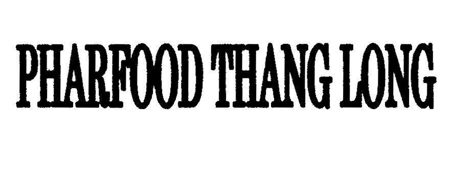 Mẫu nhãn hiệu PHARFOOD THANG LONG