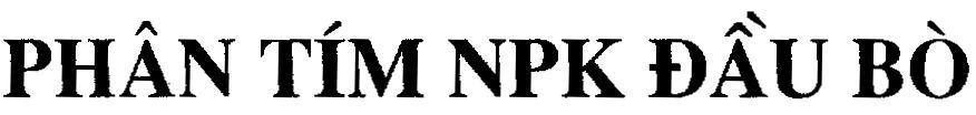Mẫu nhãn hiệu Phân Tím NPK Đầu Bò