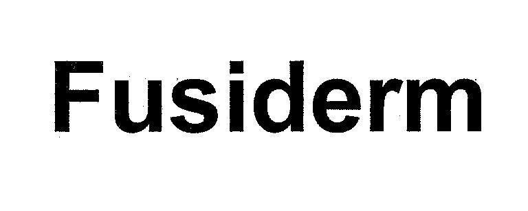 Mẫu nhãn hiệu FUSIDERM