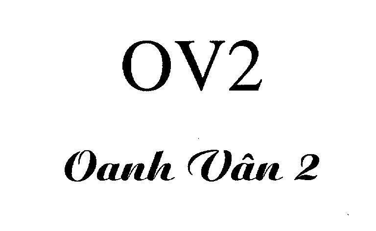 Mẫu nhãn hiệu OV2 Oanh Vân 2