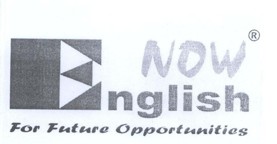 Mẫu nhãn hiệu ENGLISH NOW FOR FUTURE OPPORTUNITIES