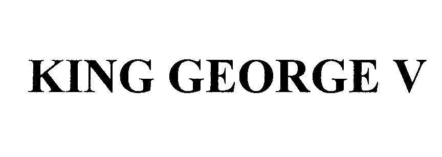 Mẫu nhãn hiệu KING GEORGE V