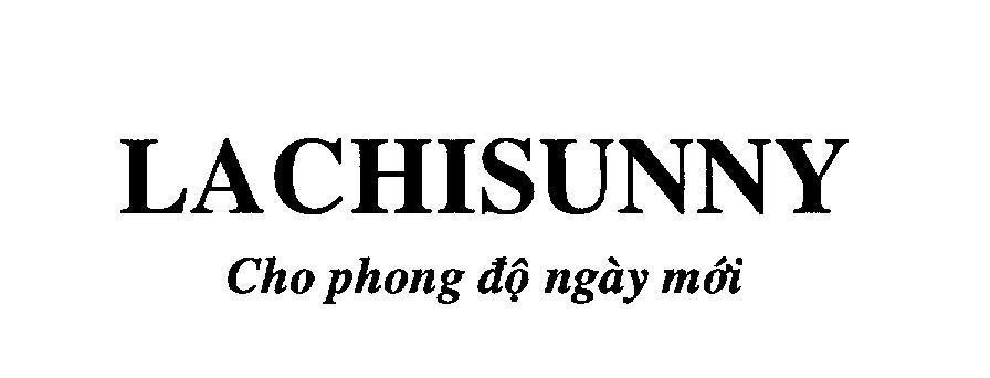 Mẫu nhãn hiệu LACHISUNNY Cho phong độ ngày mới
