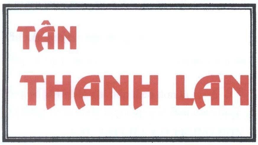Mẫu nhãn hiệu TÂN THANH LAN