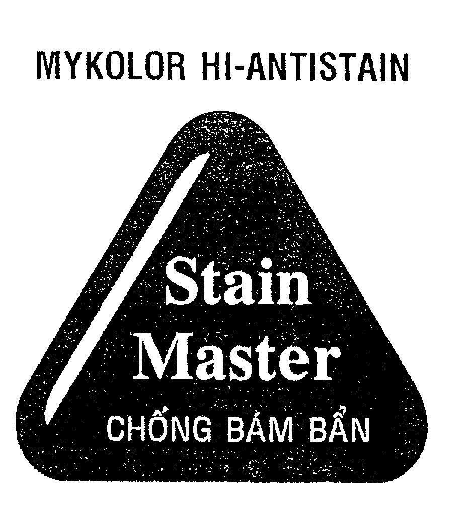 Mẫu nhãn hiệu MYKOLOR HI-ANTISTAIN Stain Master Chống Bám Bẩn