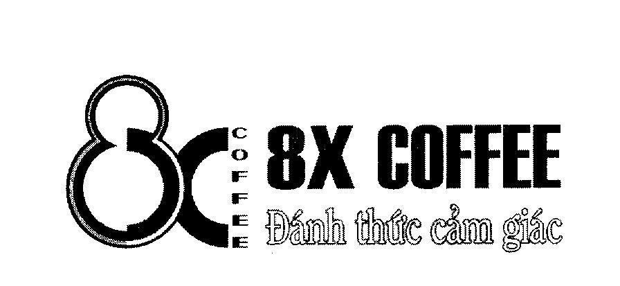 Mẫu nhãn hiệu 8X COFFEE Đánh thức cảm giác 8 X