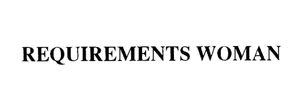 Mẫu nhãn hiệu REQUIREMENTS WOMAN