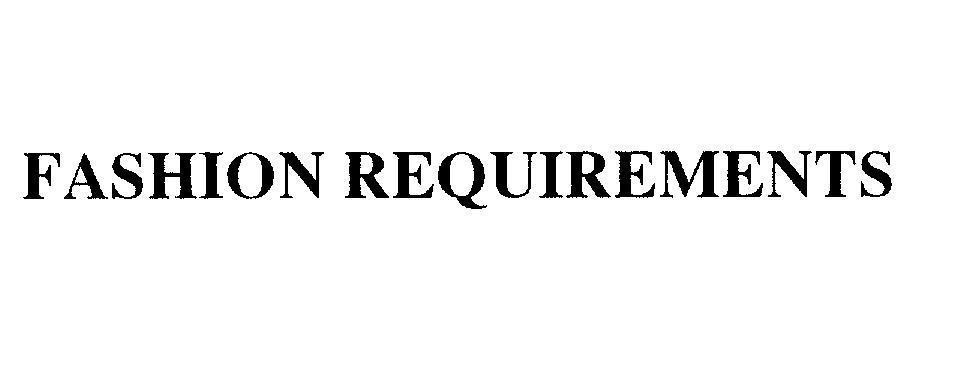 Mẫu nhãn hiệu FASHION REQUIREMENTS