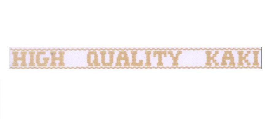 Mẫu nhãn hiệu HIGH QUALITY KAKI