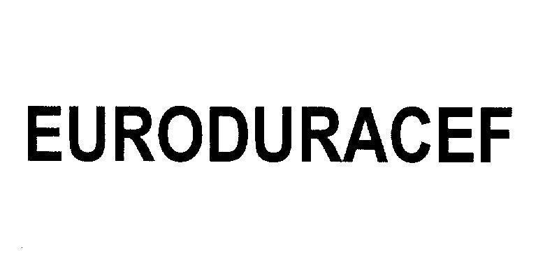 Mẫu nhãn hiệu EURODURACEF