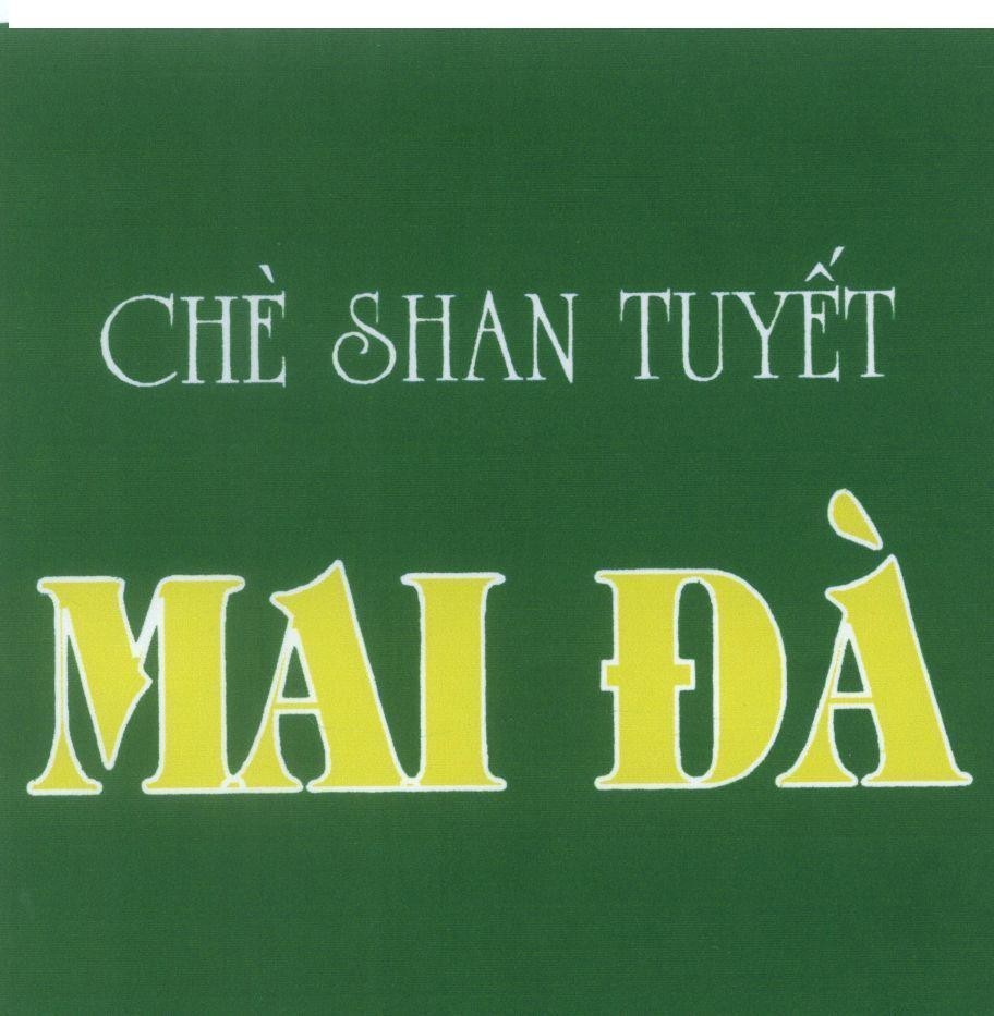 Mẫu nhãn hiệu Chè Shan Tuyết Mai Đà