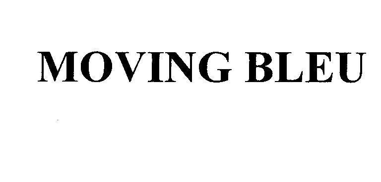 Mẫu nhãn hiệu MOVING BLEU