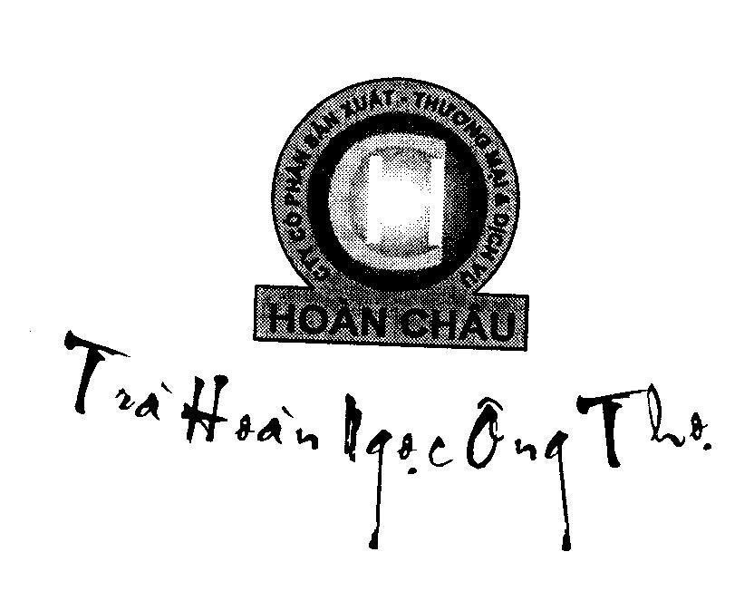 Mẫu nhãn hiệu C H Hoàn Châu Trà Hoàn Ngọc Ông Thọ CTy Cổ Phần Sản Xuất Thương Mại Dịch Vụ