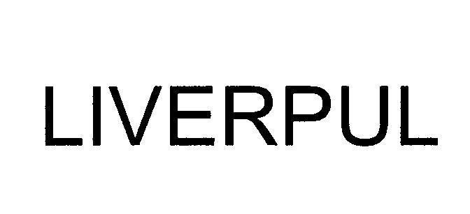 Mẫu nhãn hiệu LIVERPUL