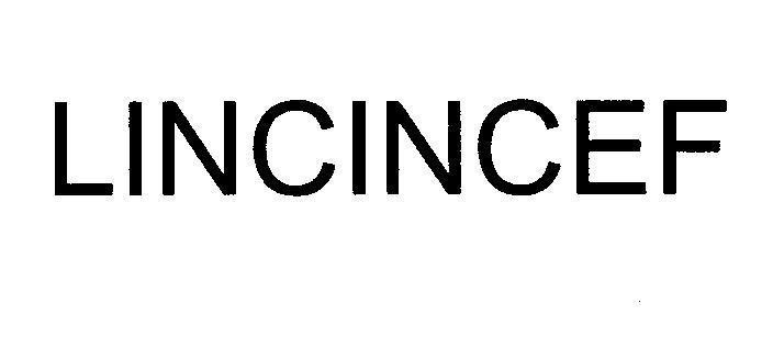 Mẫu nhãn hiệu LINCINCEF