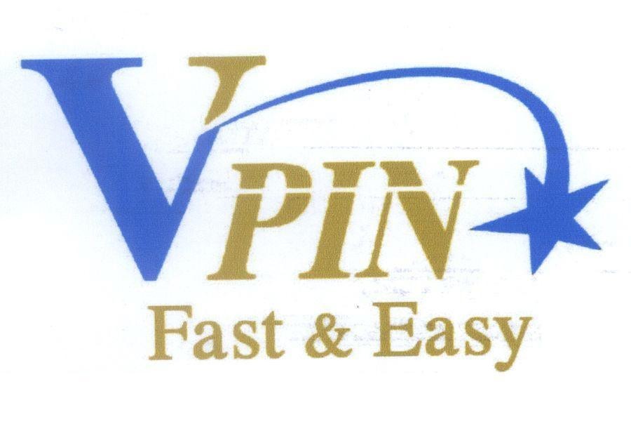 Mẫu nhãn hiệu VPIN Fast & Easy
