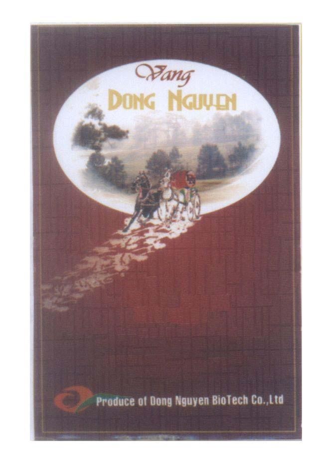 Mẫu nhãn hiệu VANG DONG NGUYEN Produce of Dong Nguyen BioTech Co., Ltd