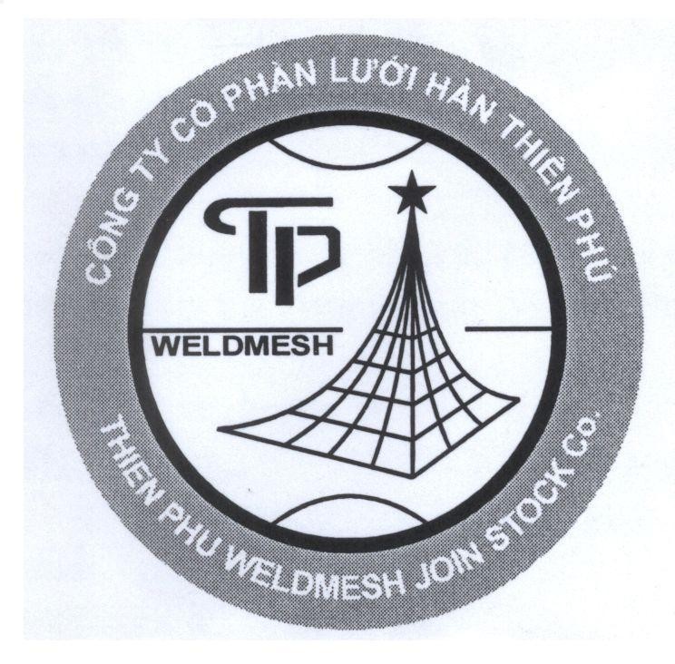 Mẫu nhãn hiệu TP WELDMESH Thiên Phú THIEN PHU WELDMESH JOIN STOCK Co