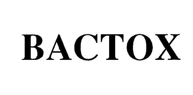 Mẫu nhãn hiệu BACTOX