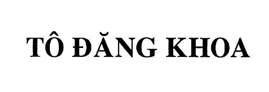 Mẫu nhãn hiệu Tô Đăng Khoa