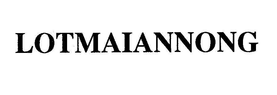 Mẫu nhãn hiệu LOTMAIANNONG