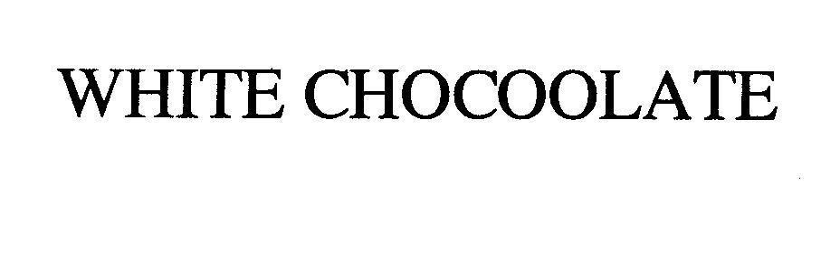 Mẫu nhãn hiệu WHITE CHOCOOLATE