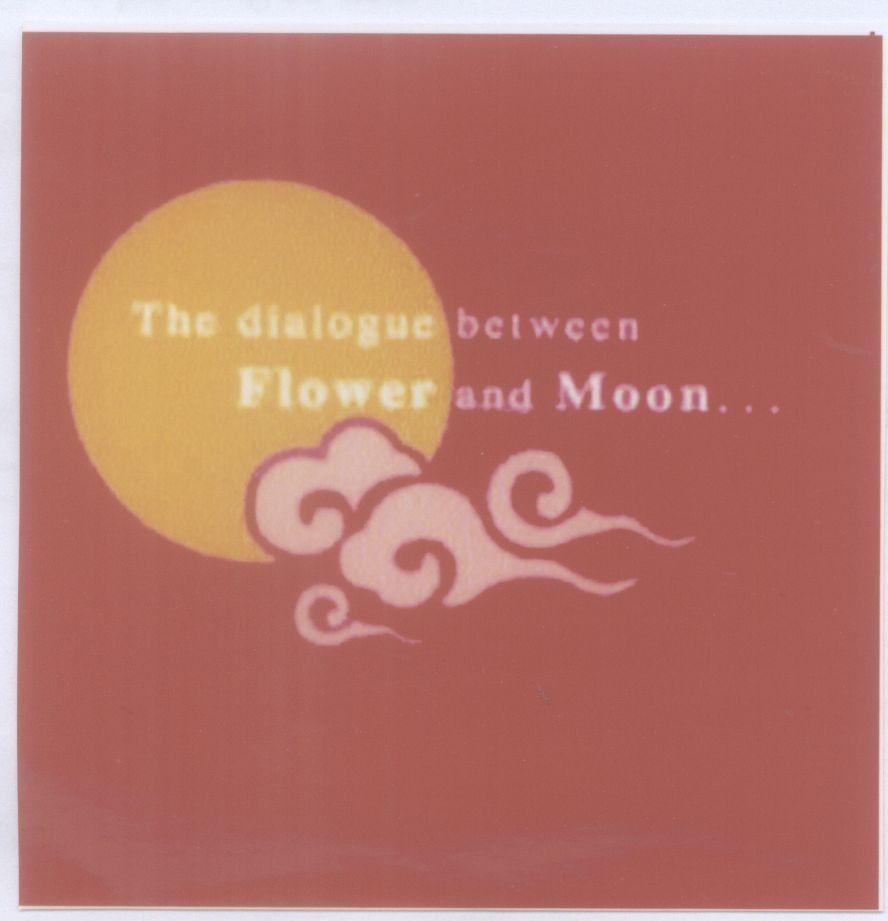 Mẫu nhãn hiệu The dialogue between Flower and Moon ...