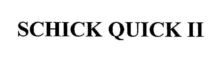 Mẫu nhãn hiệu SCHICK QUICK II