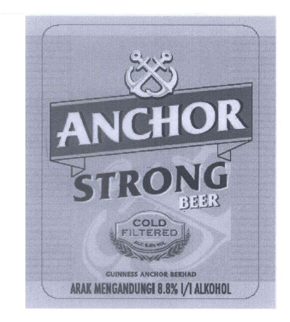 Mẫu nhãn hiệu ANCHOR STRONG BEER COLD FILTERED ALC 8.8% VOL GUINNESS ANCHOR BERHAD ARAK MENGANDUNGI 8.8% I/I ALKOHOL