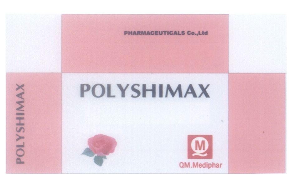 Mẫu nhãn hiệu POLYSHIMAX Q M QM.Mediphar POLYSHIMAX PHARMACEUTICALS Co., Ltd