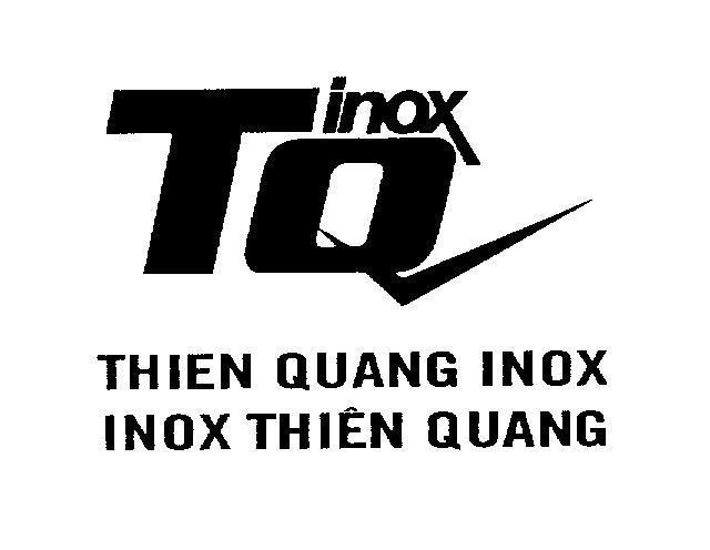 Mẫu nhãn hiệu THIEN QUANG INOX INOX THIÊN QUANG TQ inox
